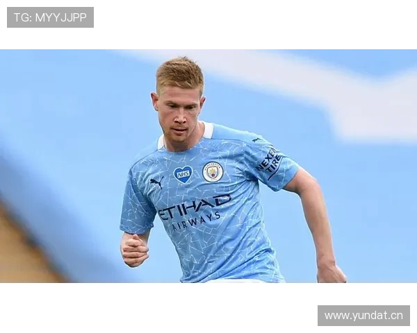 德布劳内连续赛季表现解析：稳定性是否领先同代中场